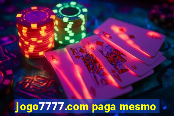 jogo7777.com paga mesmo